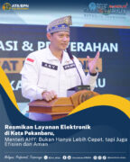 Menteri ATR/BPN Meresmikan Layanan Sertifikat Elektronik Di BPN Pekanbaru