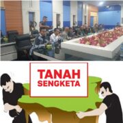 Ketidak Hadiran PT APN & PT EMA dalam Rapat Penyelesaian Konflik Lahan terhadap Masyarakat, Patut Dipertanyakan