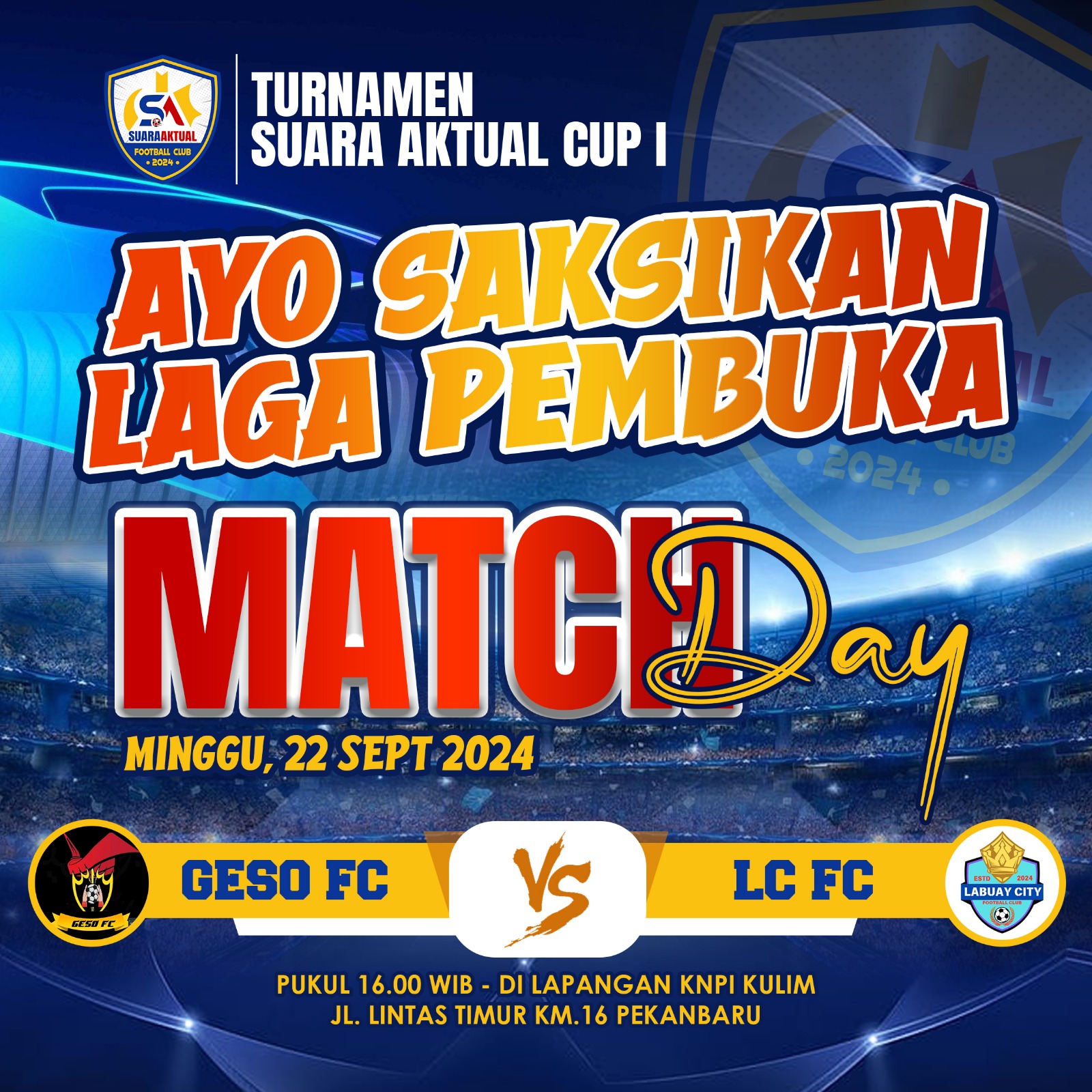 Turnamen Suara Aktual Cup I Resmi Dimulai: Saksikan Laga Pembuka GESO FC vs LC FC