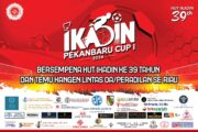 MERIAHKAN HUT KE 39, KICK OFF IKADIN PEKANBARU CUP I 2024 DIMULAI