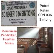 Potret Buram Pendidikan di Riau: SDN 036 Manggala Km 14 Memprihatinkan