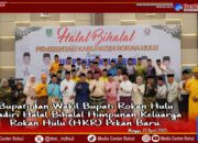 Halal Bihalal Pemkab Rokan Hulu dan HKR, Tokoh Rohul Titip Beberapa Usulan Kepada Bupati Anton