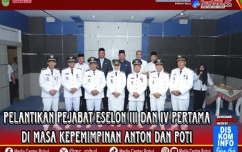 Pelantikan Pejabat Eselon III Dan IV Pertama Dimasa Kepemimpinan Anton dan Poti