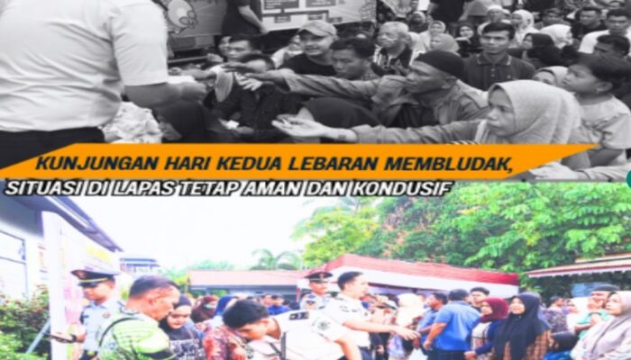 KUNJUNGAN HARI KEDUA LEBARAN DI LAPAS BANGKINANG MEMBLUDAK, SITUASI TETAP AMAN DAN KONDUSIF