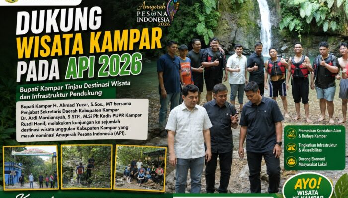 Dukung Wisata Kampar Pada API 2026, Bupati Kampar Tinjau Destinasi Wisata dan Infrastruktur Pendukung