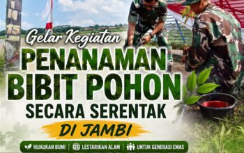 ‎Korem 042/Garuda Putih Gelar Kegiatan Penanaman Bibit Pohon Secara Serentak Di Jambi