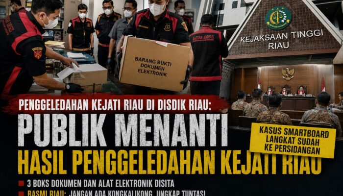 Smartboard Disdik Riau Masuk Penyidikan: Tiga Boks Dokumen Diamankan, BASMI Desak Kasus Dibongkar Tuntas