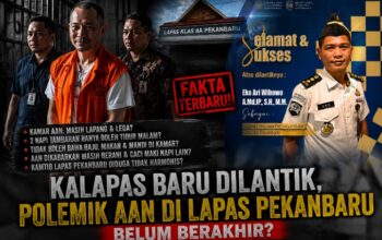 Bukan Reda, Polemik Aan di Lapas Pekanbaru Makin Panas: Dua Napi Disebut Hanya Jadi Teman Tidur, Dugaan Intimidasi Kembali Mencuat